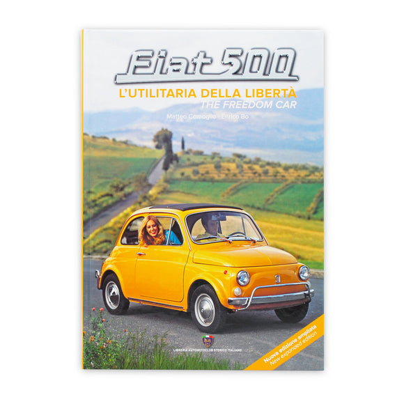 Libro ASI Fiat 500, L'utilitaria della libertà