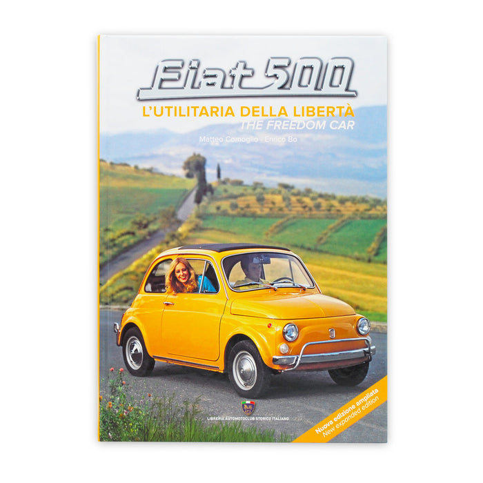 Libro ASI Fiat 500,L'utilitaria della libertà - The Freedom car. Edizione ampliata&nbsp;Nuovo